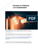 Cómo Funciona El Sistema Eléctrico en Guatemala