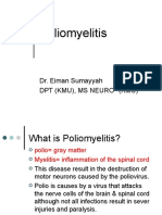 Poliomyelitis: Dr. Eiman Sumayyah DPT (Kmu), Ms Neuro (Kmu)
