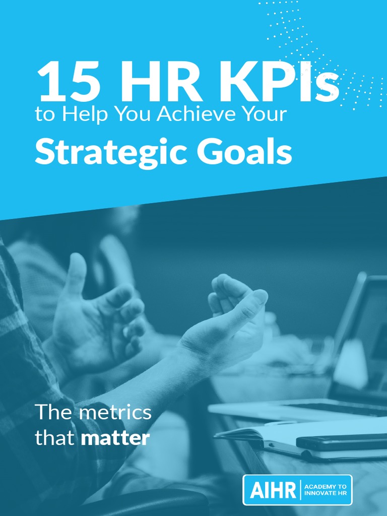 15 Essential HR KPIs for Success | PDF | Performance Indicator ...