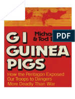 Uhl & Ensign - Gi Guinea Pigs - How The Pentagon Exposed Our Troops To Dangers Moreadly Than War - Agent Orange and Atomic Radiation (1980)