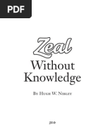 Hugh Nibley - Zeal Without Knowledge