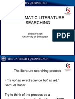 Systematic Literature Searching: Sheila Fisken University of Edinburgh