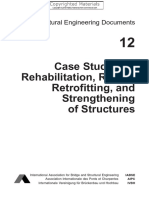 Case Studies of Rehabilitation, Repair, Retrofitting, and Strengthening of Structures