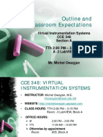 Outline and Classroom Expectations: Virtual Instrumentation Systems Cce 348 Section A TTH 2:00 PM - 3:15 PM A - 3 Labview