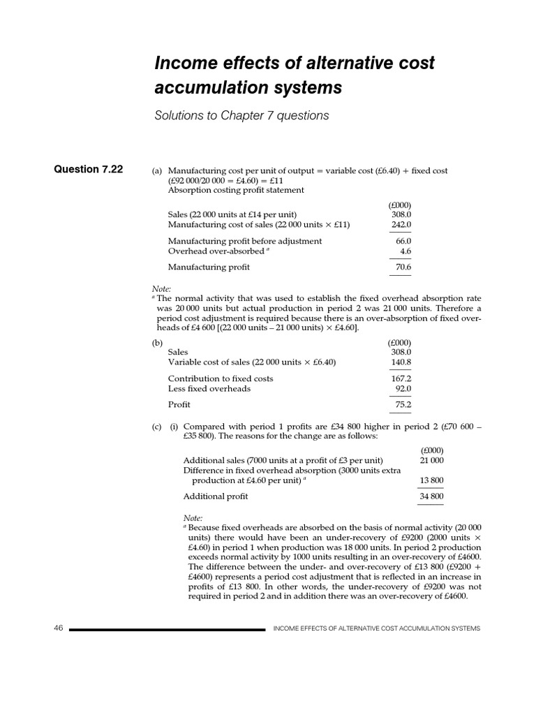 Effects of Alternative Cost Accumulation Systems Solutions To