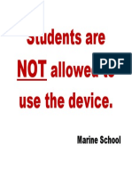 Students Are NOT Allowed To Use The Device