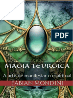 Magia Teurgica - A Arte de Manifestar o Espiritual - Fabian Mondini