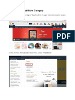 Finding Your Hot Niche Category: 1. Go To and Go To "Departments" in The Upper Left Section Below The Amazon Logo