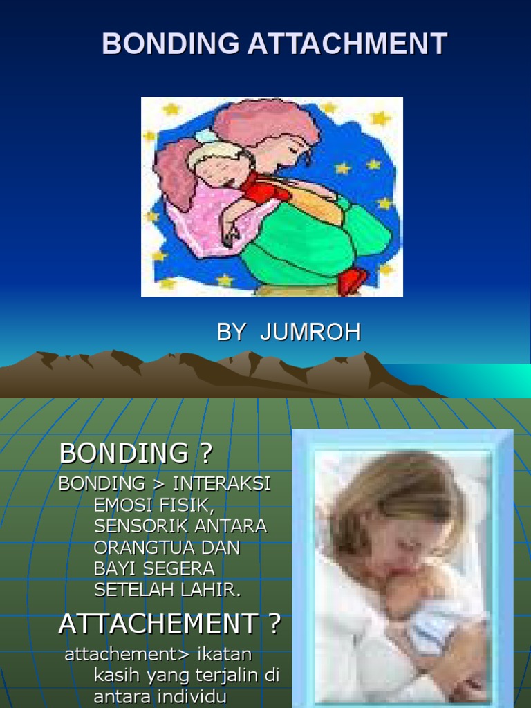 Pentingnya Bonding Attachment Bayi | PDF