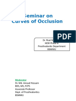 Seminar On Curves of Occlusion: Dr. Riad Mahmud MSR Phase-B Prosthodontic Department Bsmmu