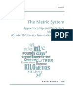 The Metric System: Apprenticeship and Workplace Mathematics (Grade 10/literacy Foundations Level 7)