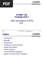 Next Generation of DPS-575 : X75Hd / SD Training Part I