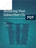 Reducing Your Subscriber Churn