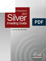 The Casey Research Silver 2011 Silver Investing Guide 2011 Silver Investing