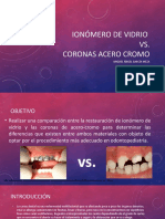 Ionomero de Vidrio vs. Corona Acero Cromo