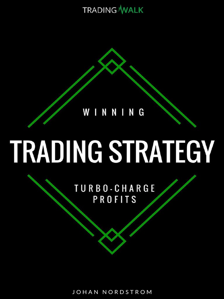 Winning+Trading+Strategy+4 0 | PDF | Order (Exchange) | Short (Finance)