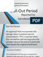 The Firm's Investing Decisions Capital Budgeting Techniques: Bail-Out Period