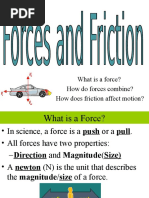 What Is A Force? How Do Forces Combine? How Does Friction Affect Motion?