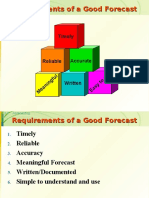 Requirements of A Good Forecast
