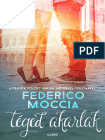 Frederico Moccia - Téged - Akarlak (A Felhők Fölött 3 Méterrel 2.)