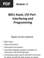 Module - 3: 8051 Stack, I/O Port Interfacing and Programming