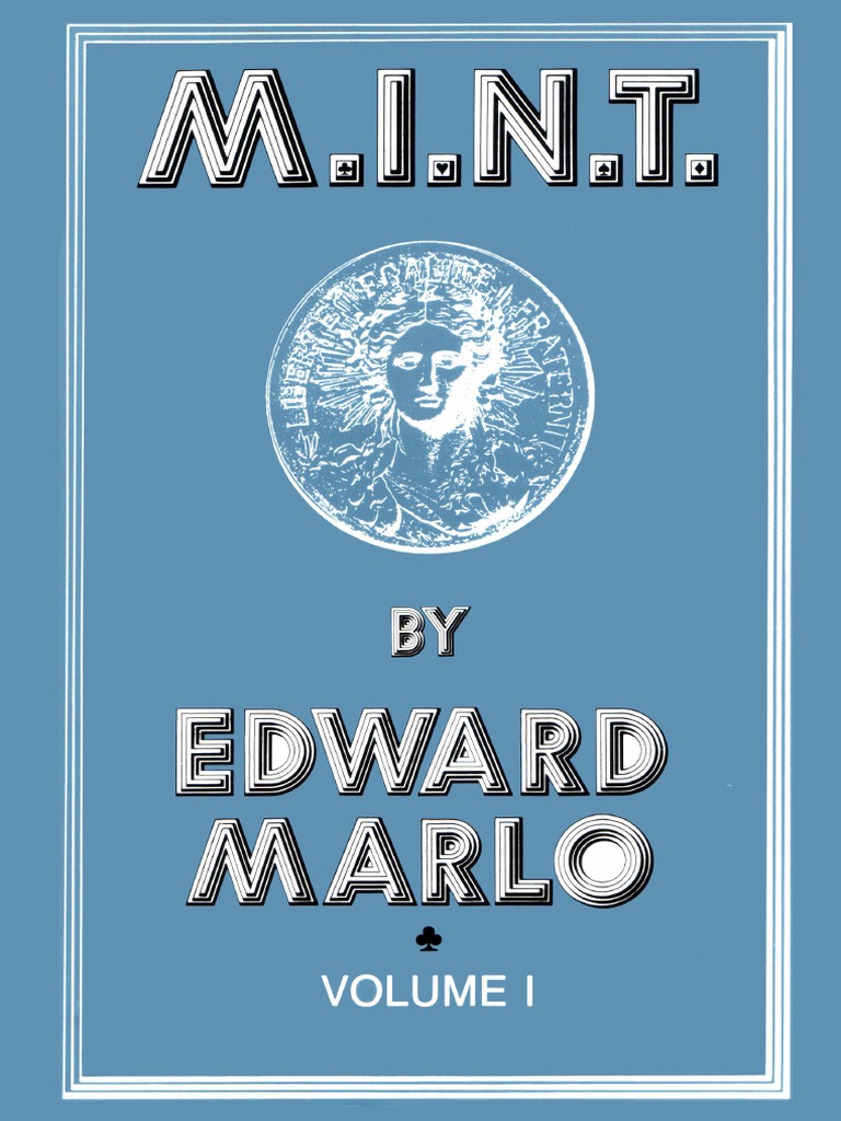 洋書 M.I.N.T. Volume 1 by Edward Marlo YDRAY M I N T Volume 1 by Edward Marlo PDF | PDF | Playing Cards