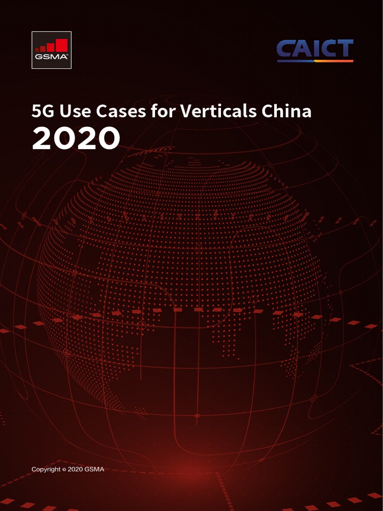 5G Use Cases For Vertical in China - GSMA PDF | PDF | Cloud Computing ...