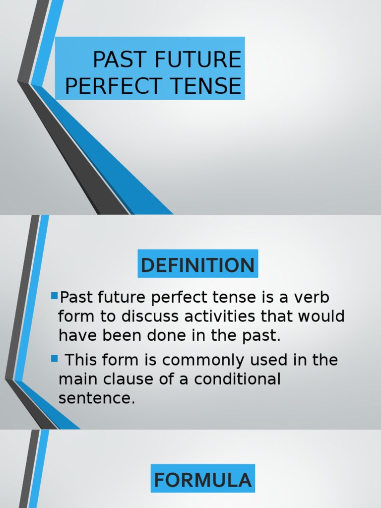 Past Future Perfect Tense | PDF