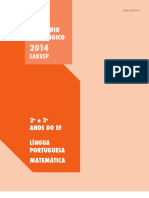 SARESP 2014: Desempenho em Língua Portuguesa e Matemática nos 2o e 3o Anos do Ensino Fundamental