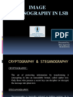 Image Steganography in LSB: Presented By: Ritu Agarwal 9910103516