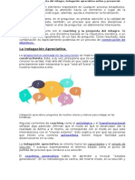 La Indagación Apreciativa: La Pregunta. Por Esto, También, Un Proceso Que Aúne Dos Disciplinas o