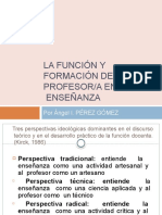 La Función y Formación Del Profesor. Perez Gomez