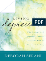 Living With Depression - Why Biology and Biography Matter Along The Path To Hope and Healing (2011) BBS PDF