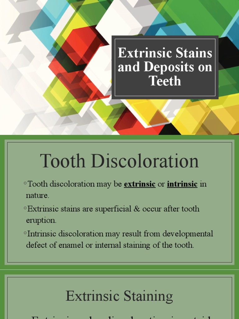 Extrinsic Stains and Deposits On Teeth PDF Human Tooth Tooth Enamel
