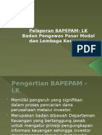 Pelaporan BAPEPAM - LK Ke 1