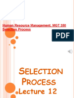 Human Resource Management. MGT 350 Selection Process