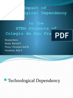 Impact of Technological Dependency To The STEM Students of Colegio de San Francisco
