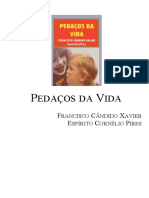 Chico Xavier - Livro 401 - Ano 1997 - Pedacos Da Vida