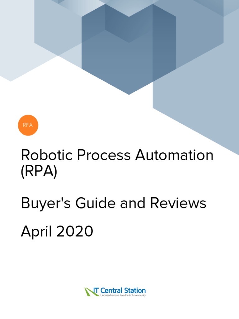 Robotic Process Automation (RPA) Buyer's Guide and Reviews April 2020 ...