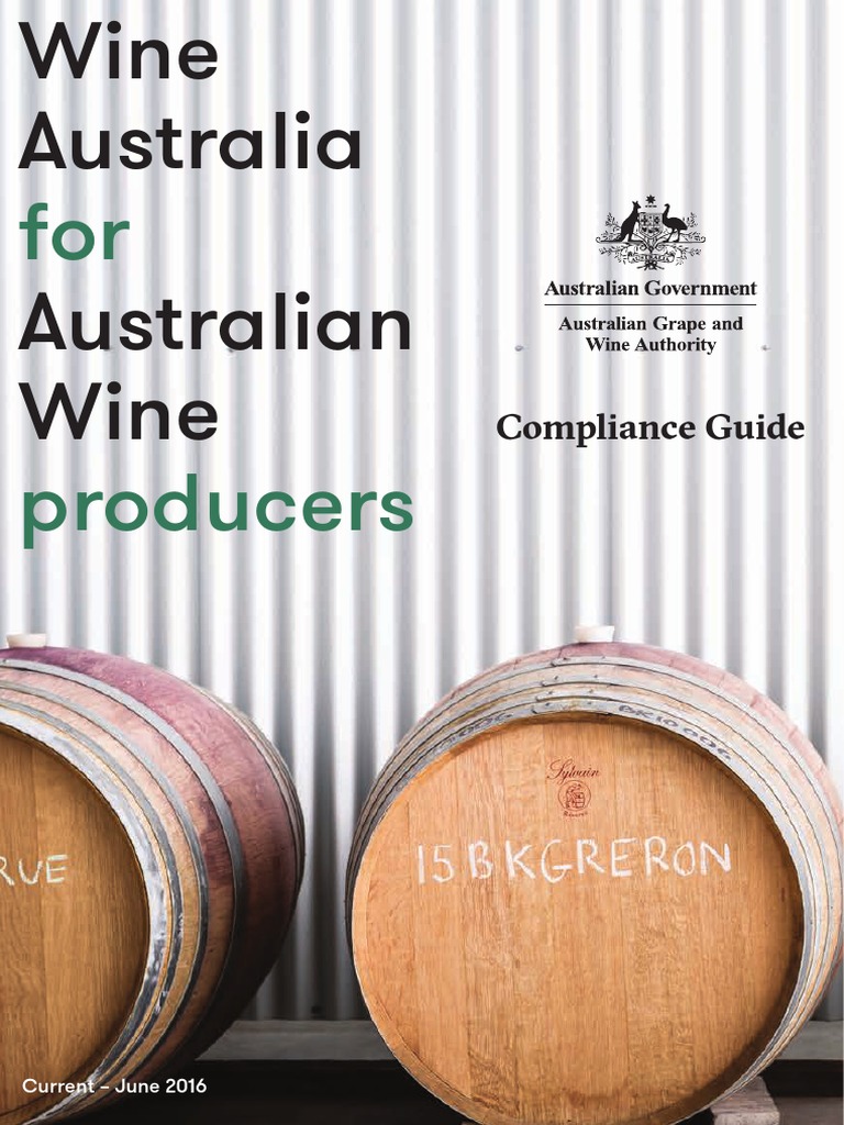 Wine Australia Compliance Guide June 2016 | PDF | Brandy | Wine