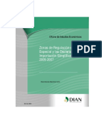 Zonas de Regulación Aduanera Especial y las Declaraciones de Importación Simplificadas 2005-2007