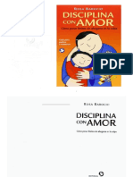 Rosa Barocio Disciplina Con Amor Como Poner Limites Sin Ahogarse en La Culpa PDF