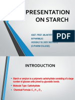 Presentation On Starch: Asst. Prof. Milantirtha Mete M.Pharm (Ju) Hooghly B.C.Roy Institute (D.Pharm College)