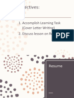 Objectives:: 1. Accomplish Learning Task (Cover Letter Writing) 2. Discuss Lesson On Resume
