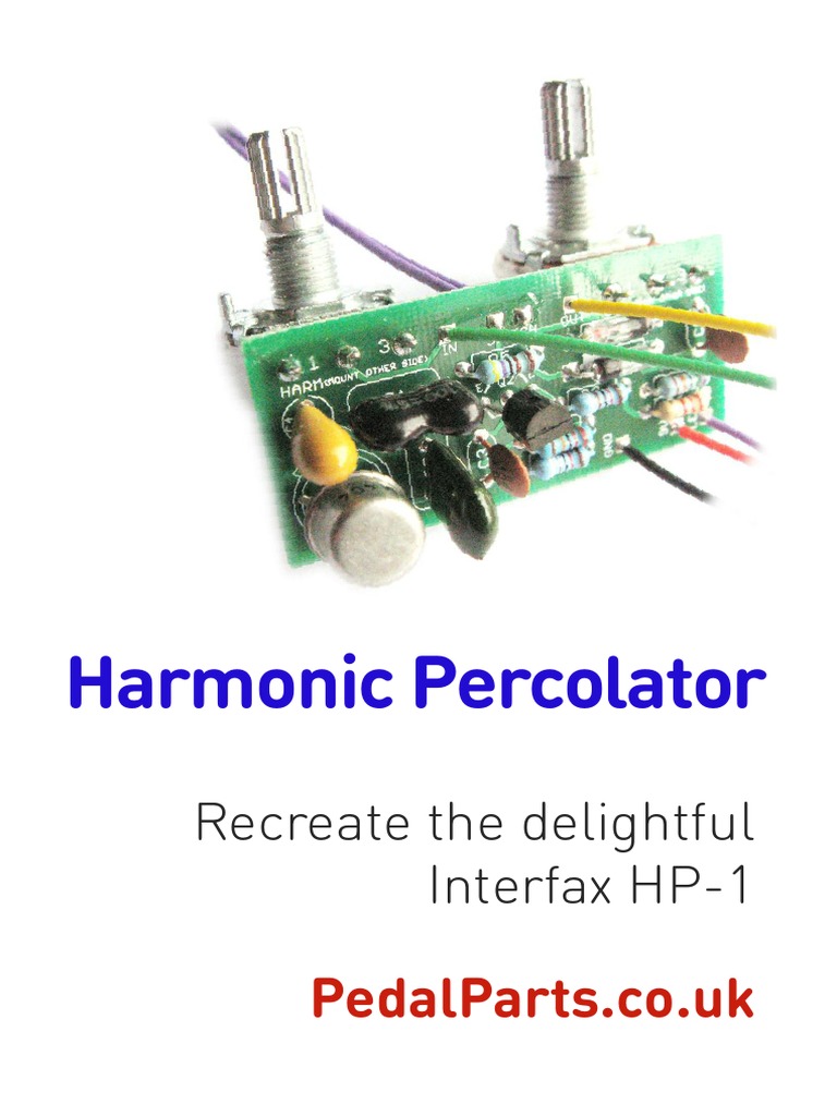 Harmonic Percolator: Recreate The Delightful Interfax HP-1 | PDF