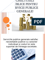 Cheltuieli Publice Pentru Servicii Publice Generale!