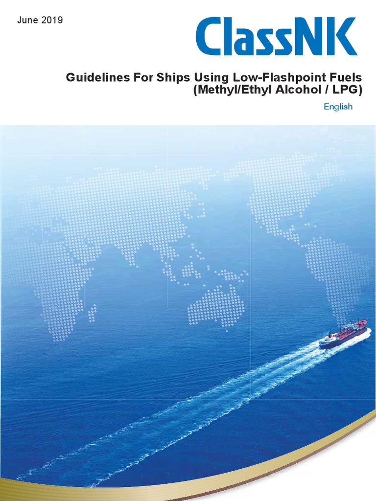 Guidelines For Ships Using Low Flashpoint Fuels (MethylEthylAlcohol