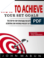 How To ACHIEVE Your Set Goals by John Mabun