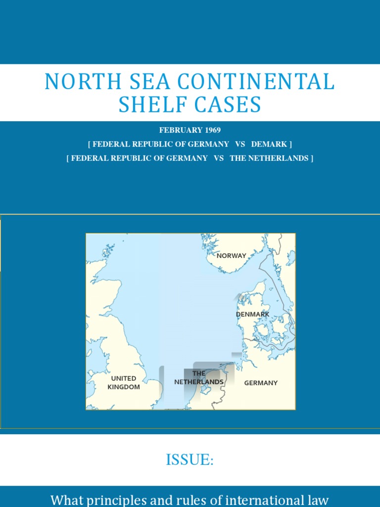North Sea Continental Shelf Cases | PDF | Territorial Waters | Legal