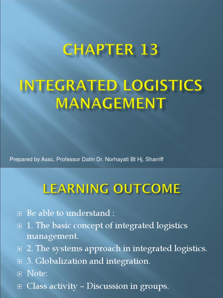 13.0 Chapter - 13 - Integrated Logistics Management | PDF | Logistics ...